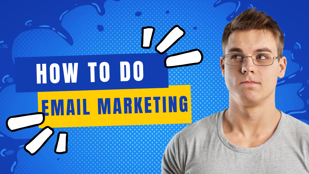 How to Do Email Marketing