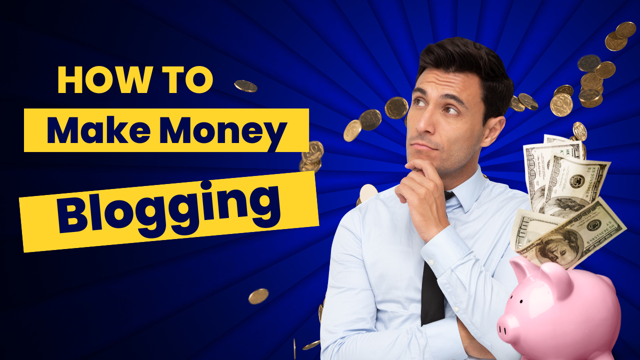 How to Make Money Blogging