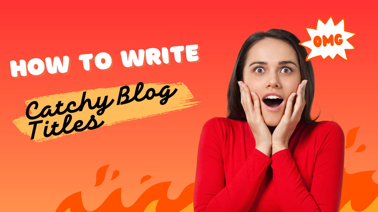 How to Write Catchy Blog Titles