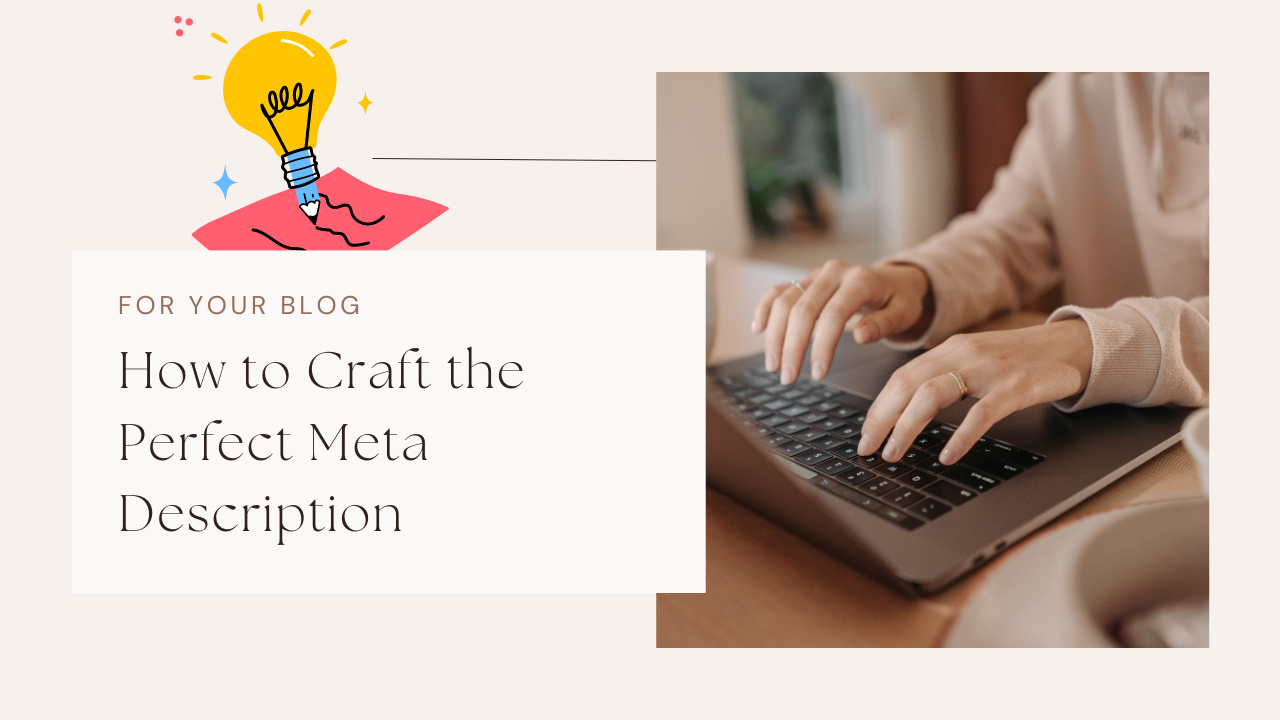 How to Craft the Perfect Meta Description for Your Blog