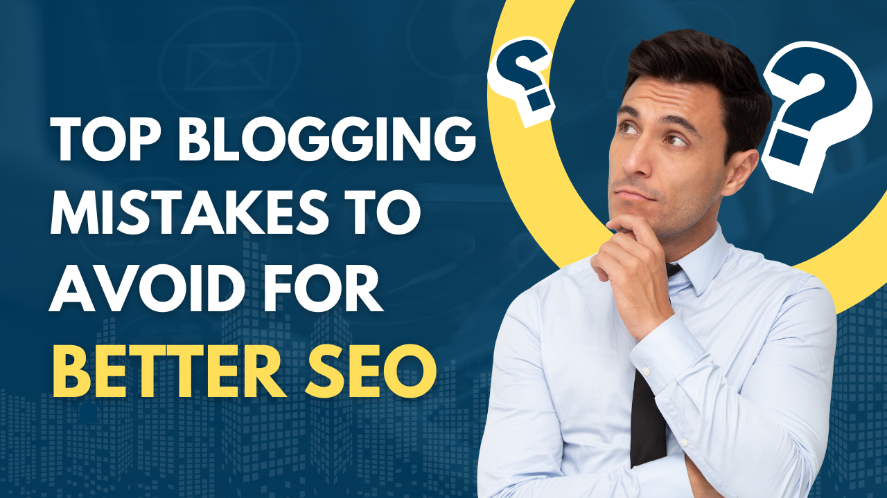 Top Blogging Mistakes to Avoid for Better SEO